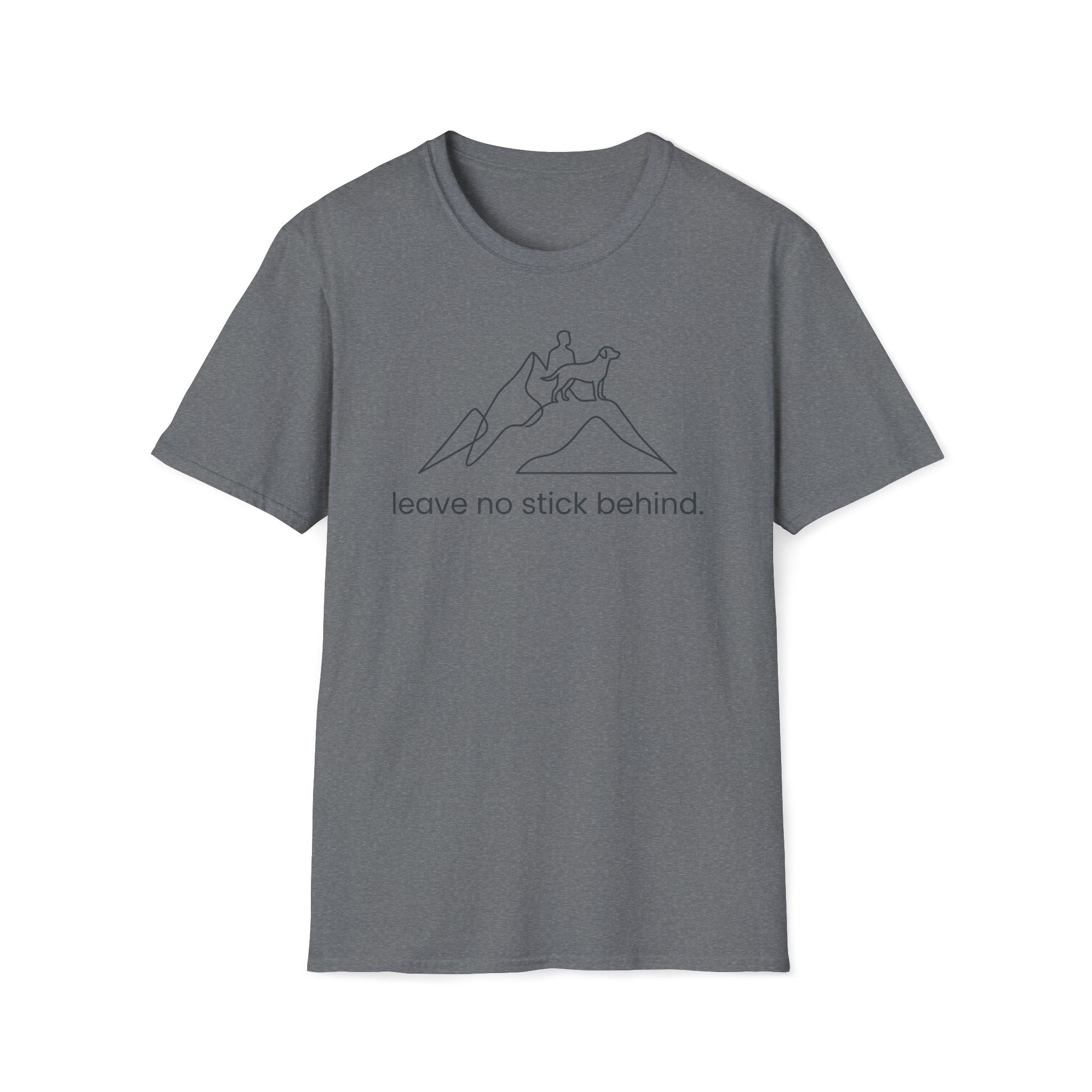 Leave No Stick Behind T-Shirt