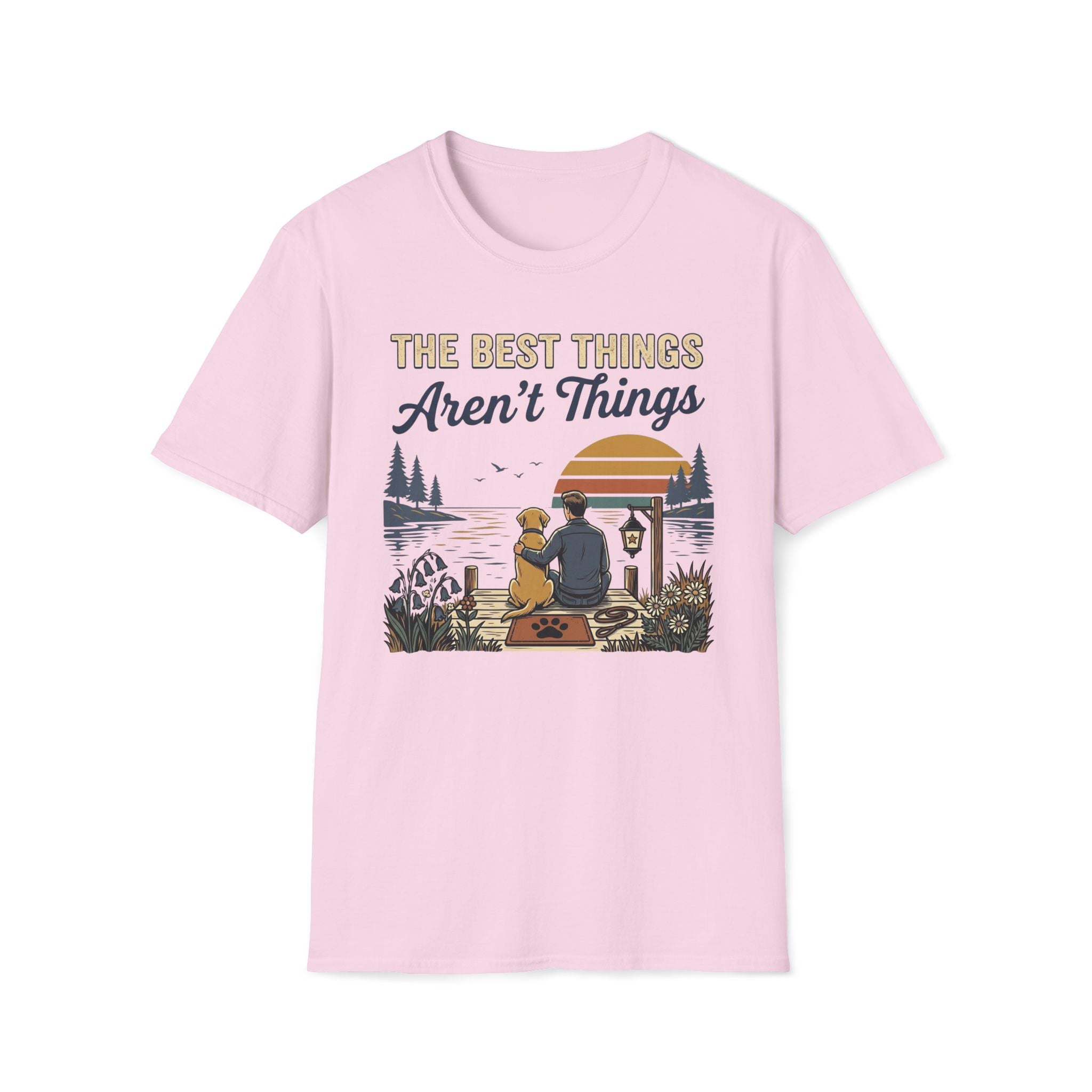 The Best Things T-Shirt