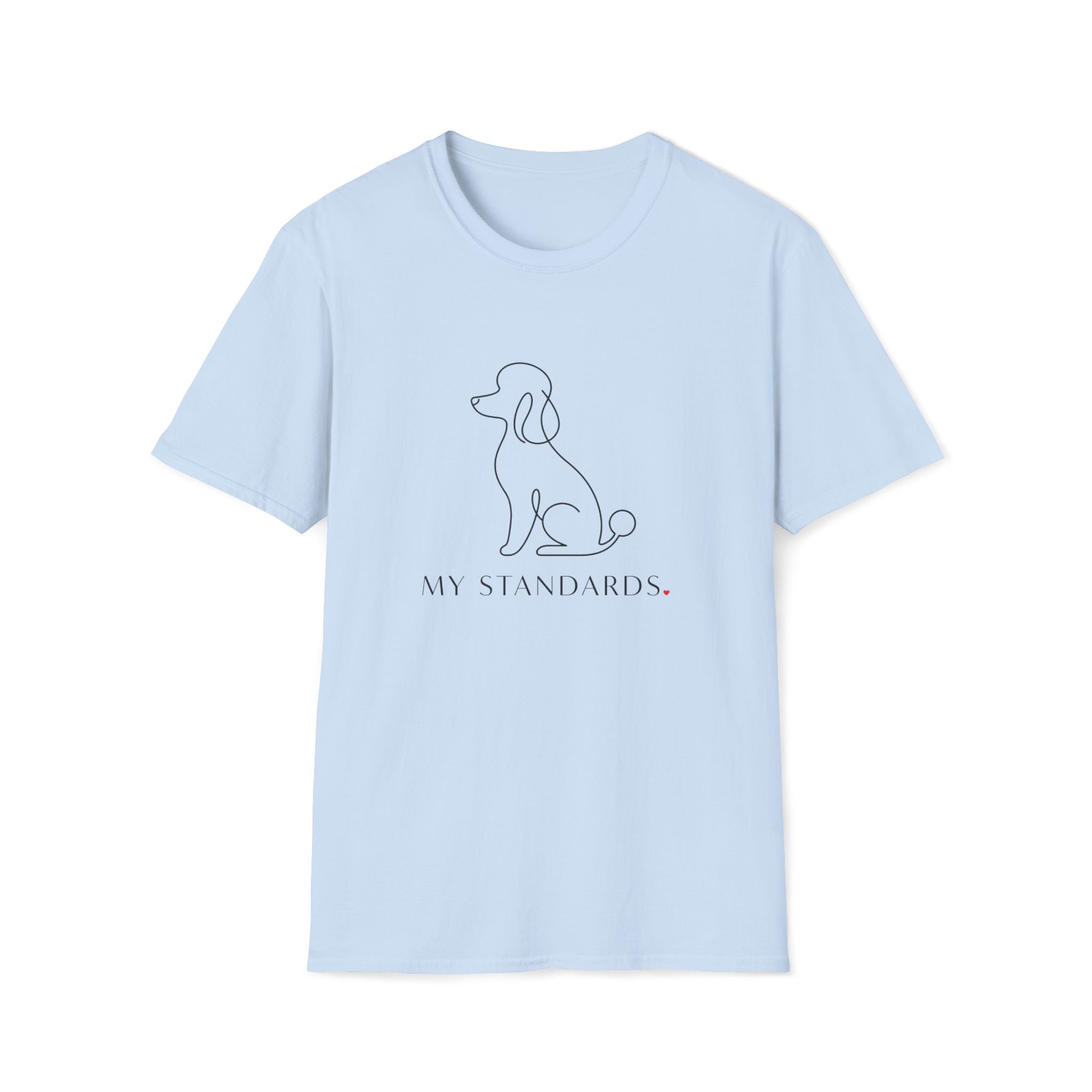 My Standards T-Shirt