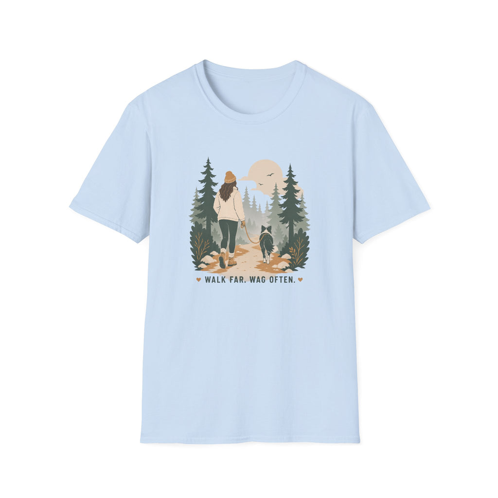 Walk Far Wag Often T-Shirt