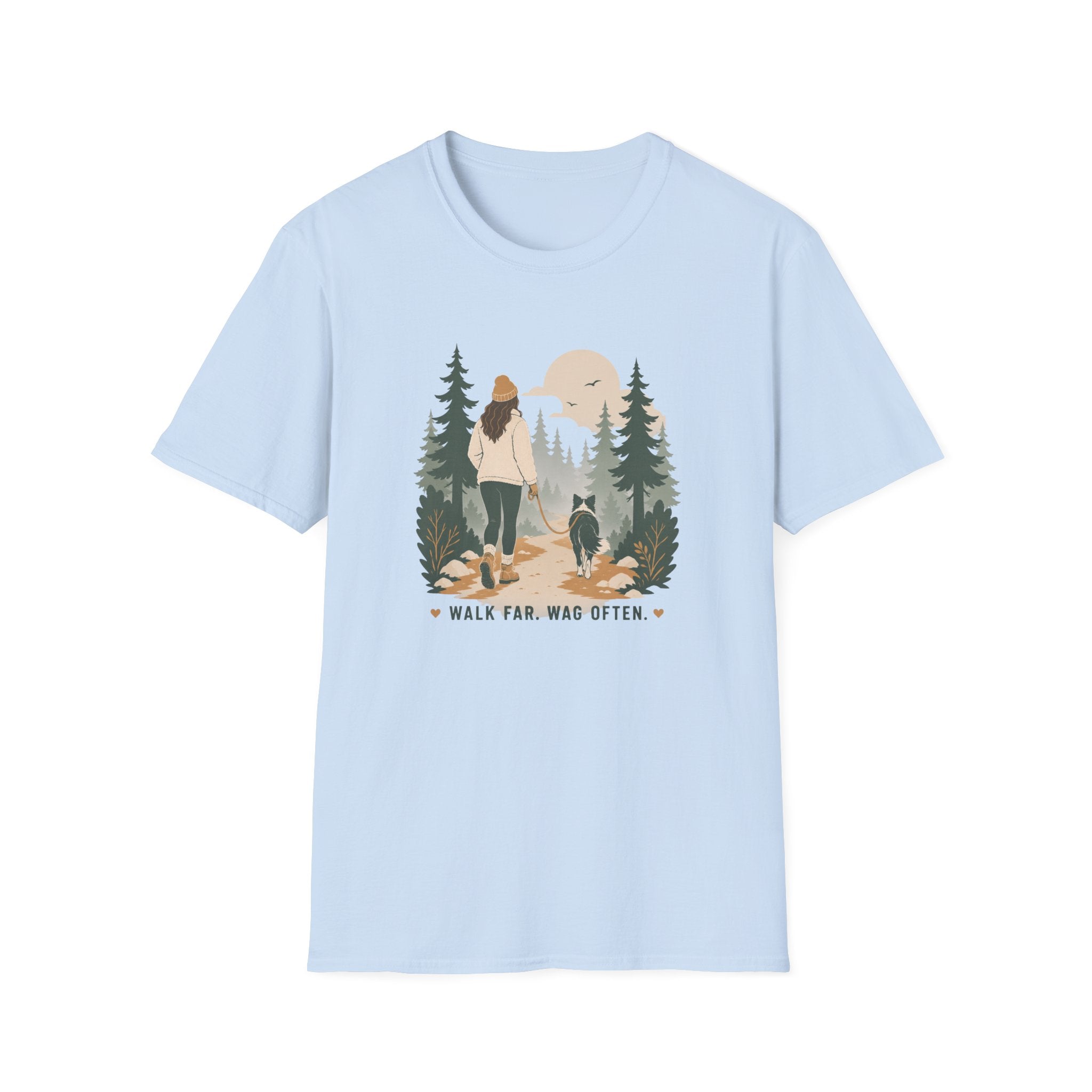 Walk Far Wag Often T-Shirt