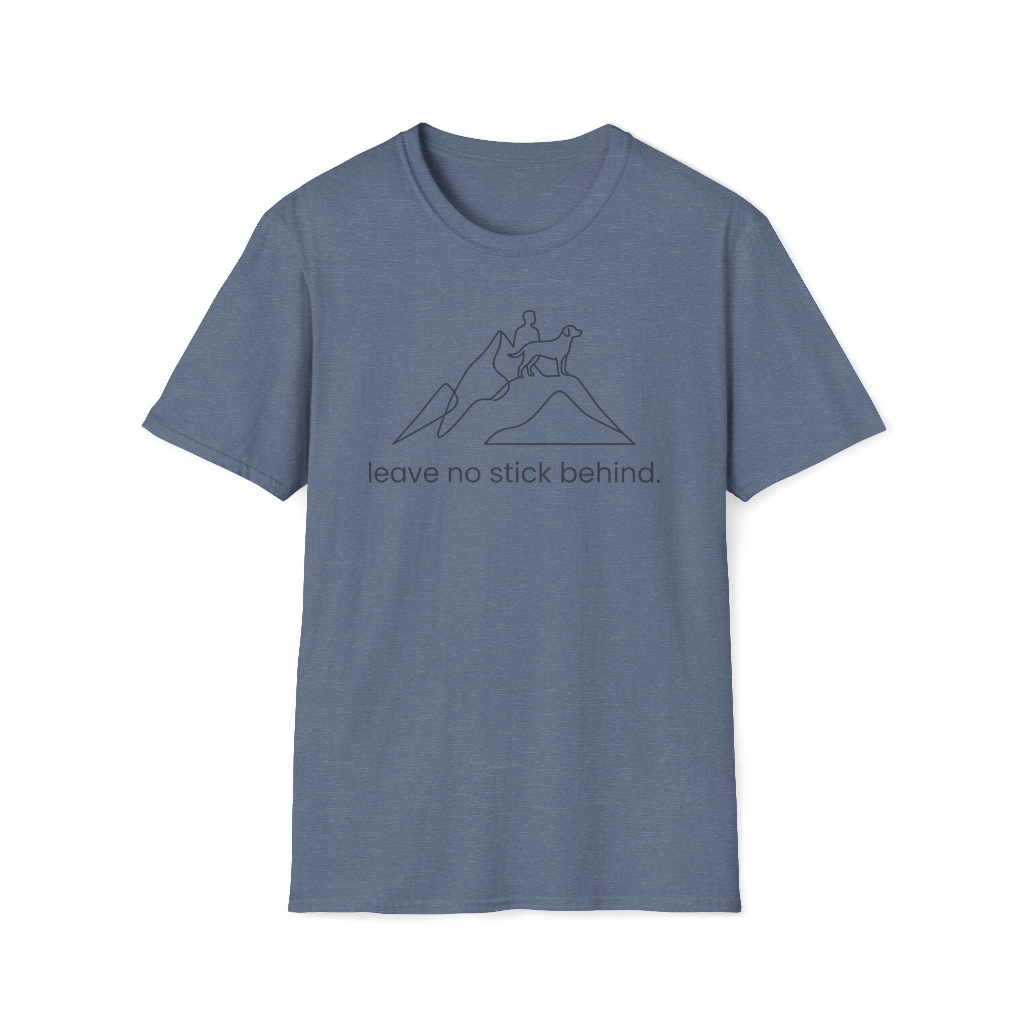 Leave No Stick Behind T-Shirt