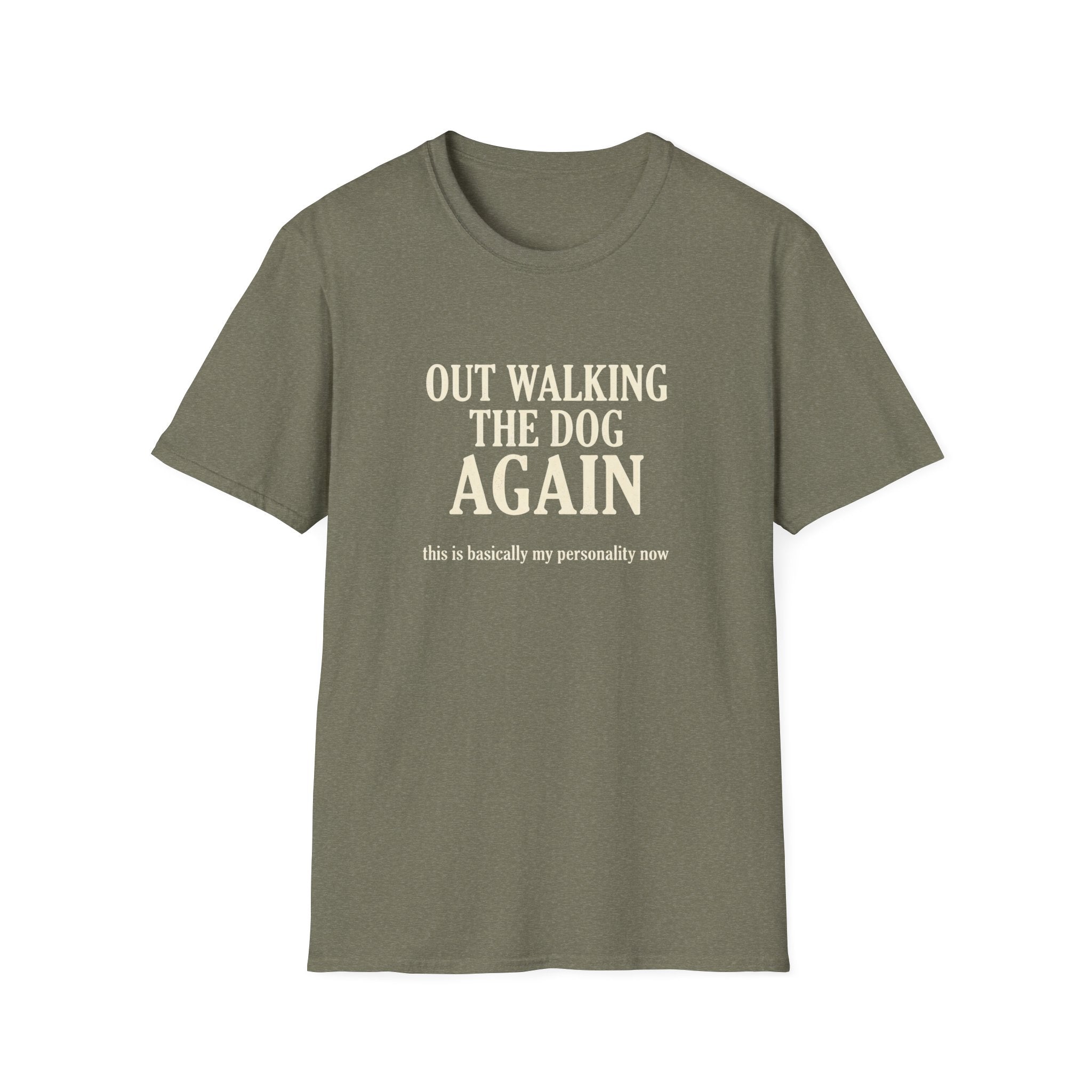 Out Walking The Dog Again T-Shirt