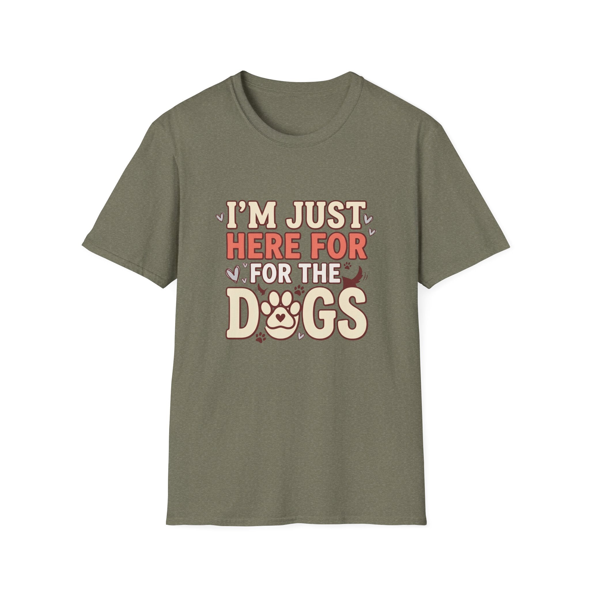Just Here For The Dogs T-Shirt
